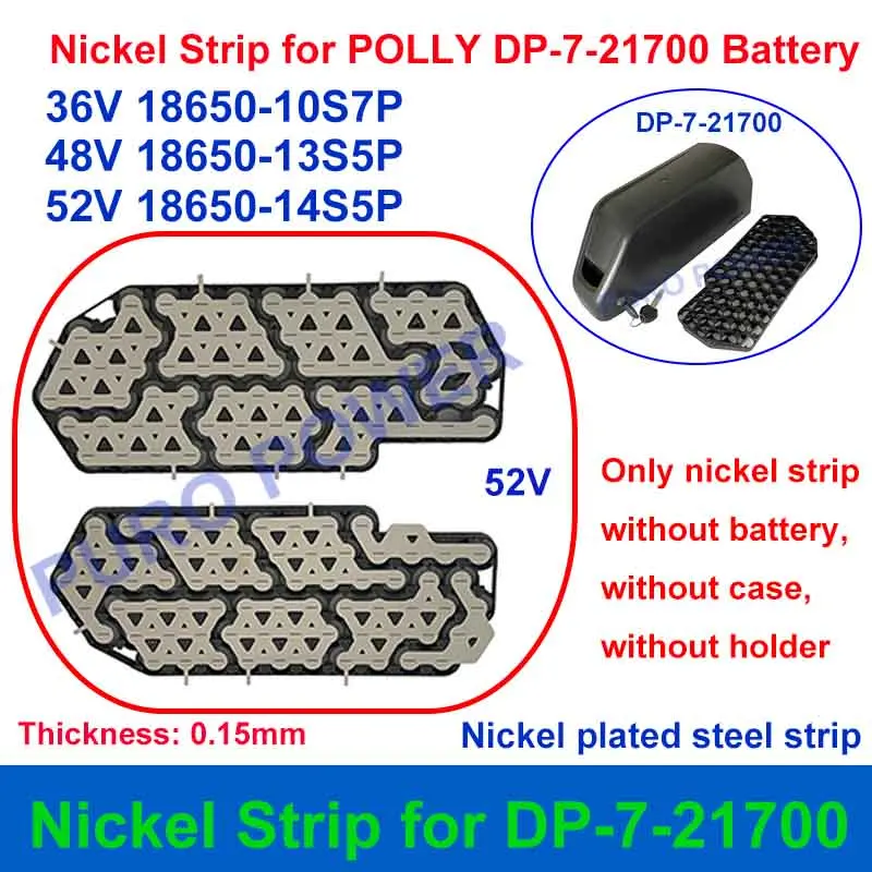 Polly DP-7-21700 Formed Nickel Strip 36V 48V 52V 10S7P 13S5P 14S5P for DIY 65PCS 70PCS 21700 Cells DP 2170-7 E-Bike Battery Pack