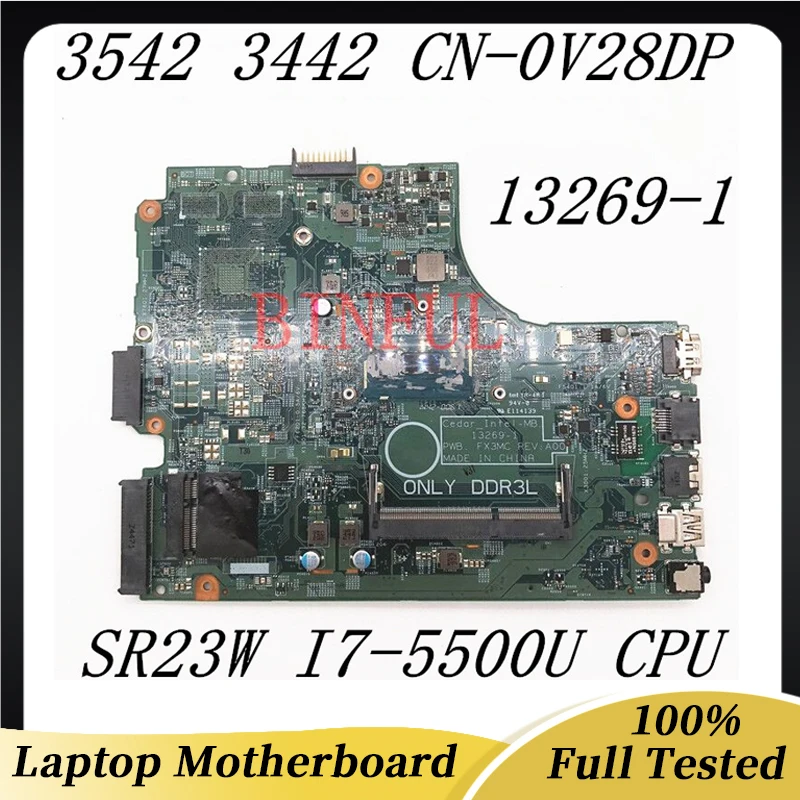 

CN-0V28DP 0V28DP V28DP Mainboard For DELL Inspiron 17 5749 3543 Laptop Motherboard 13269-1 W/SR23W I7-5500U CPU 100% Full Tested