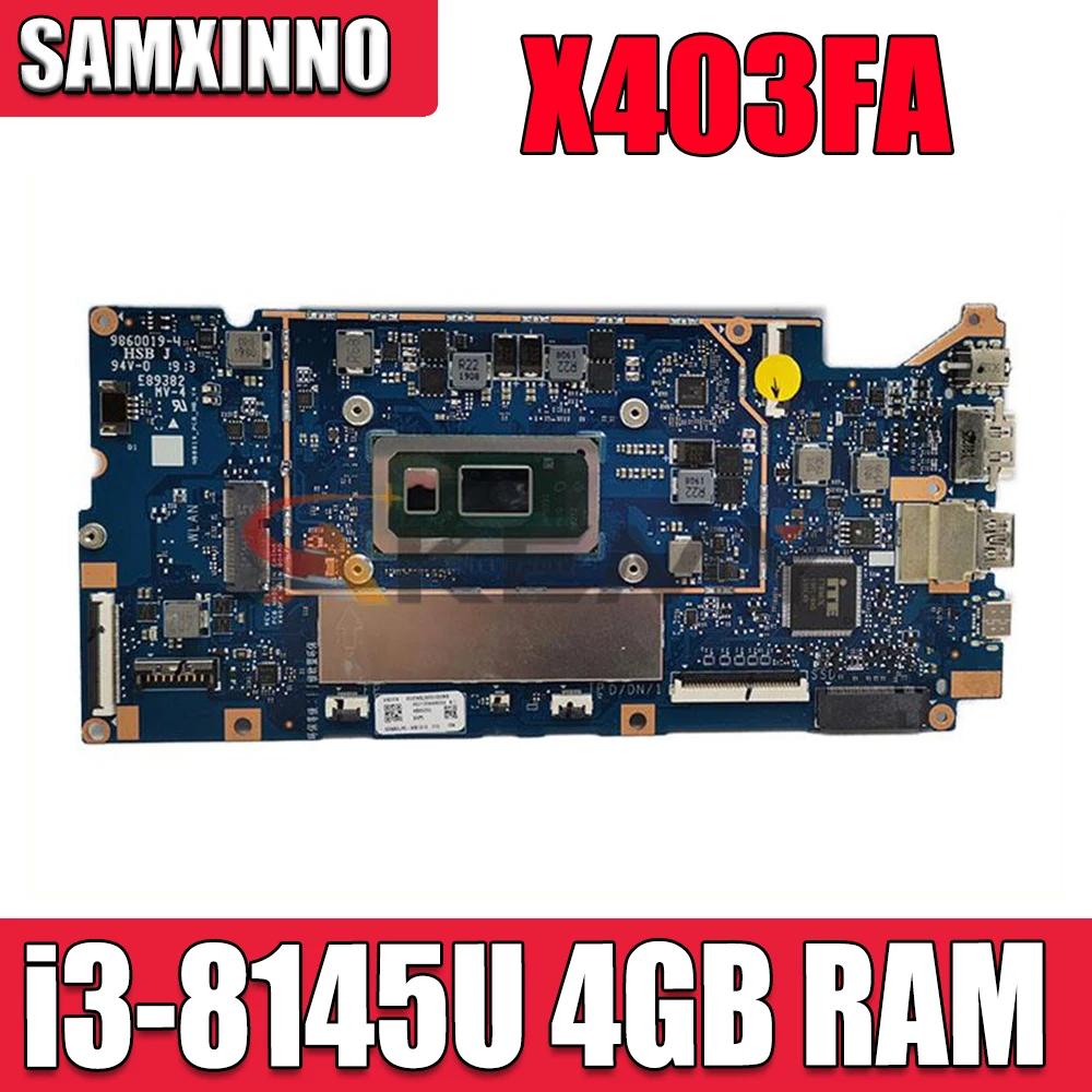 

Материнская плата X403FA для ноутбука ASUS VivoBook X403FA L403FA L403FAC, материнская плата для ноутбука i3-8145U, процессор 4 Гб ОЗУ, оригинал, 100% тест