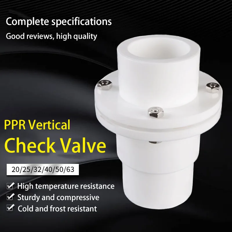 

20/25/32/40/50/63mm PPR Vertical Check Valve Water Pipe Fittings One-way Valve Plastic Joint Adapter Accessories Home Renovation