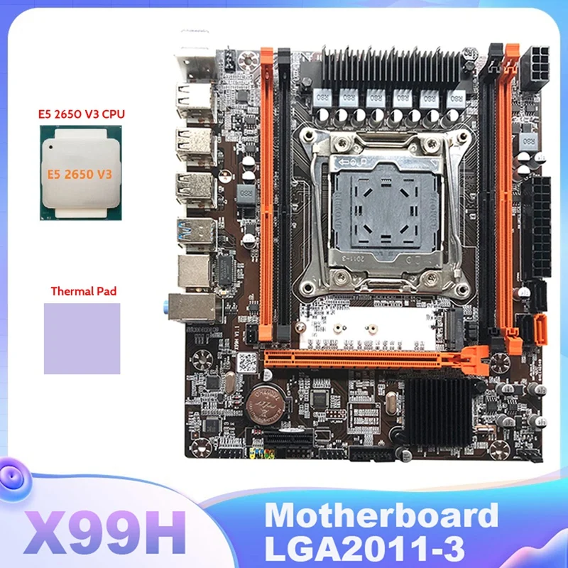 

X99H Motherboard LGA2011-3 Computer Motherboard Support Xeon E5 2678 2666 V3 Series CPU With E5 2650 V3 CPU+Thermal Pad