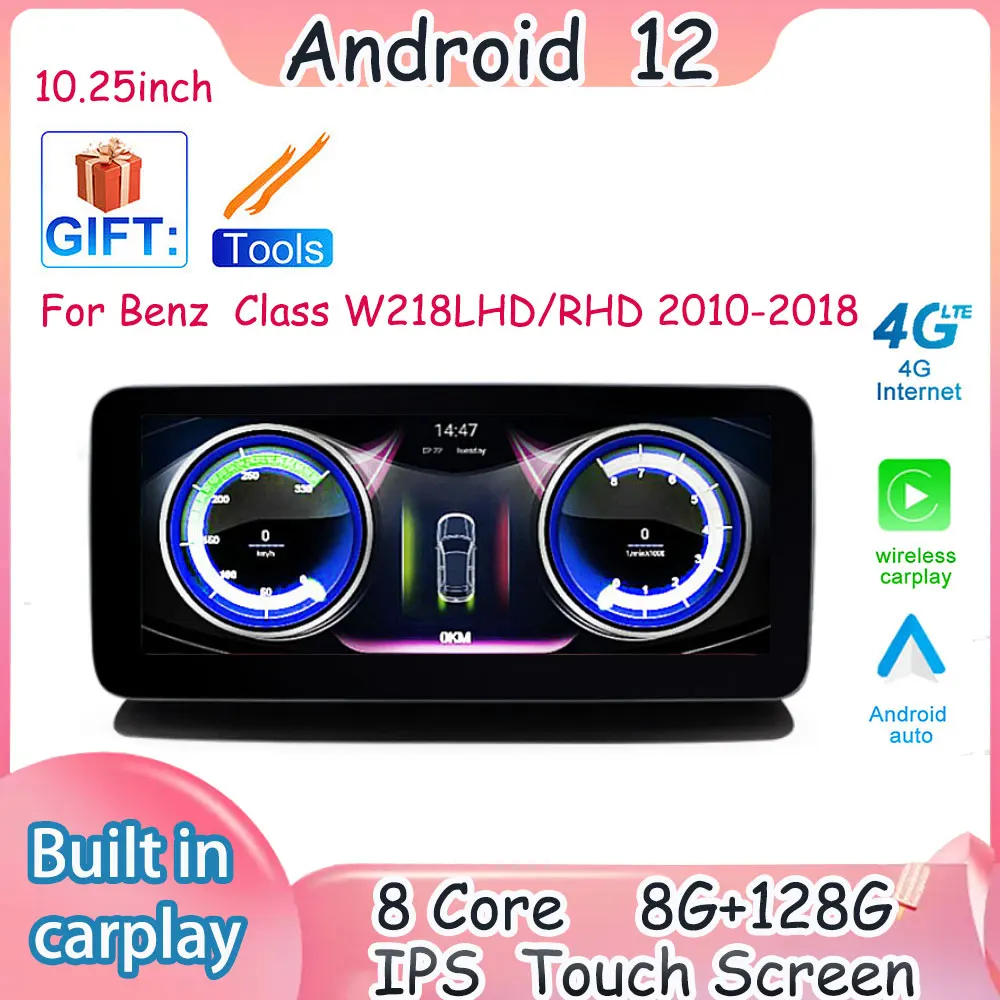 

10.25 Inch Android12 System For Benz W218 LHD RHD 2010-2018 Carplay Auto Car Radio WIFI 4G GPS Multimedia Player Audio Monitor