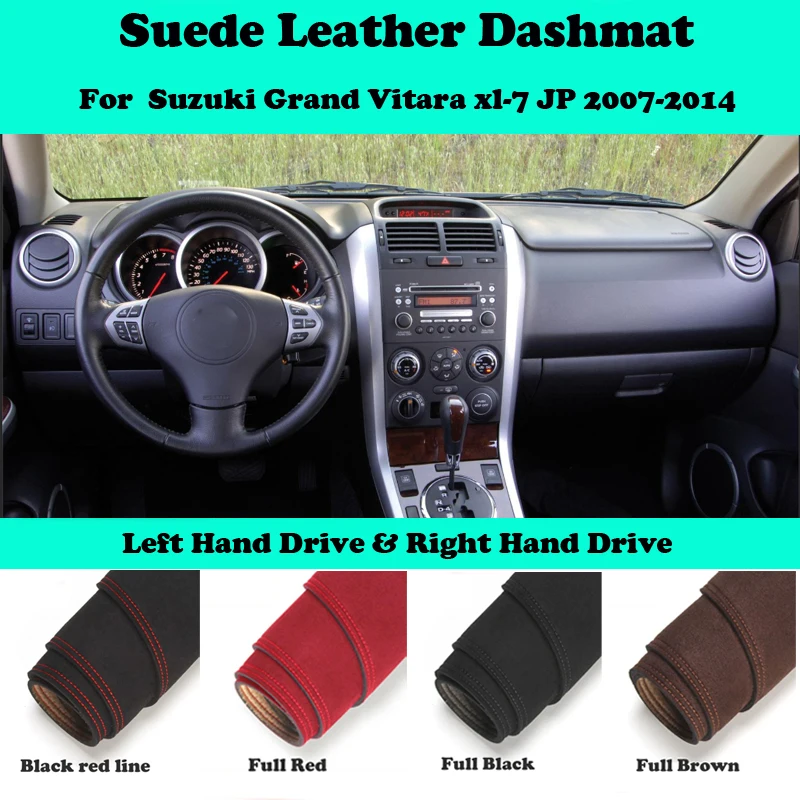 

For Suzuki Grand Vitara xl-7 JP 2007-2014 Suede Leather Dashmat Dashboard Cover Pad Dash Mat Car-Styling Carpet Accessories