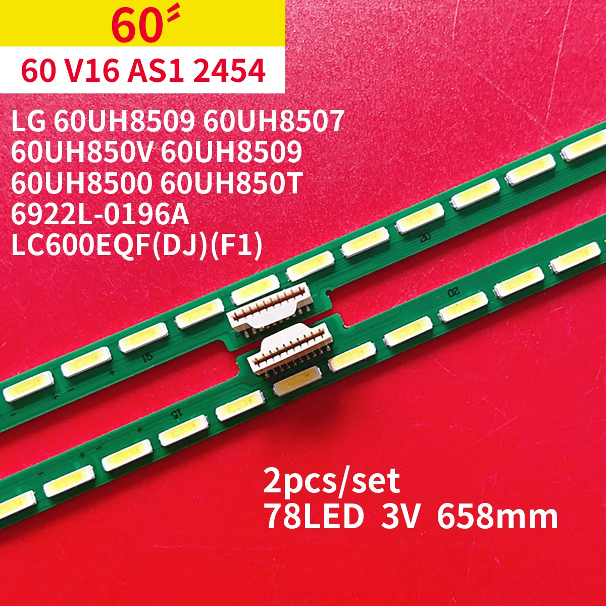 Светодиодная лента для подсветки LG 60 дюймов, 20 шт./10 комплектов, 60 дюймов, V16, AS1 2454, 6922l-0196A, 60UH8509, 60UH8507, 60UH850V, 60UH8500, 60UH850T
