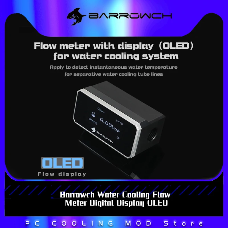 

Barrowch Water Cooling Flow Meter Digital Display OLED G1/4 Female Thread Aluminum Alloy Panel+POM Body FBFT03 V2