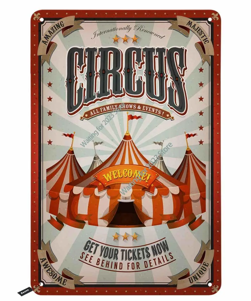 

Circus Tin Signs,Welcome Get Your Tickets Now Poster Vintage Metal Tin Sign for Men Women,Wall Decor for Bars,Restaurants