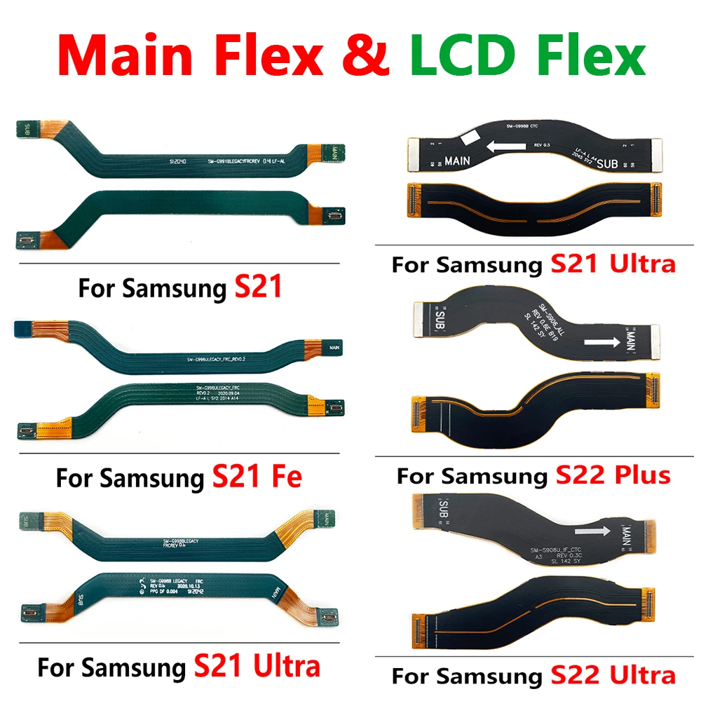 

Main Flex Cable For Samsung S22 S21 Plus Ultra S10 Lite Connect Mainboard To LCD Screen Ribbon For S21 Ultra Motherboard Flex