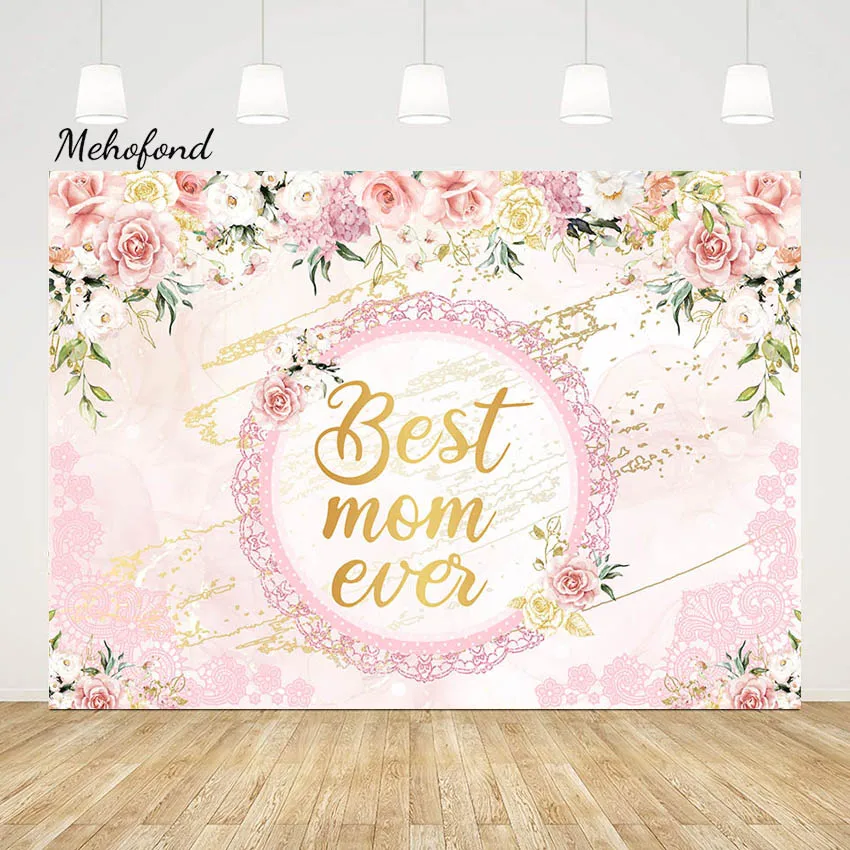Mehofond Best Mom Ever Photography Backdrop Pink Rose Flower Background Mom Mother Birthday Ring Love Decoration Photo Studio