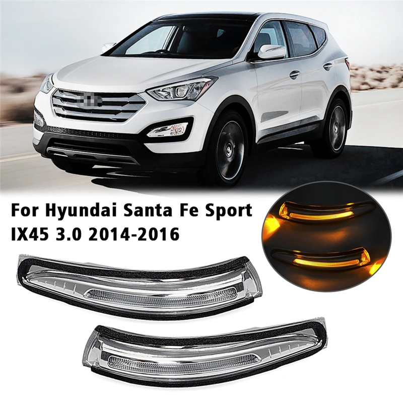 Turn Signal Light LED Side Rearview Mirror Sequential Indicator Blinker Flasher Lamp For Hyundai Santa Fe Sport IX45 2014 - 2016 |