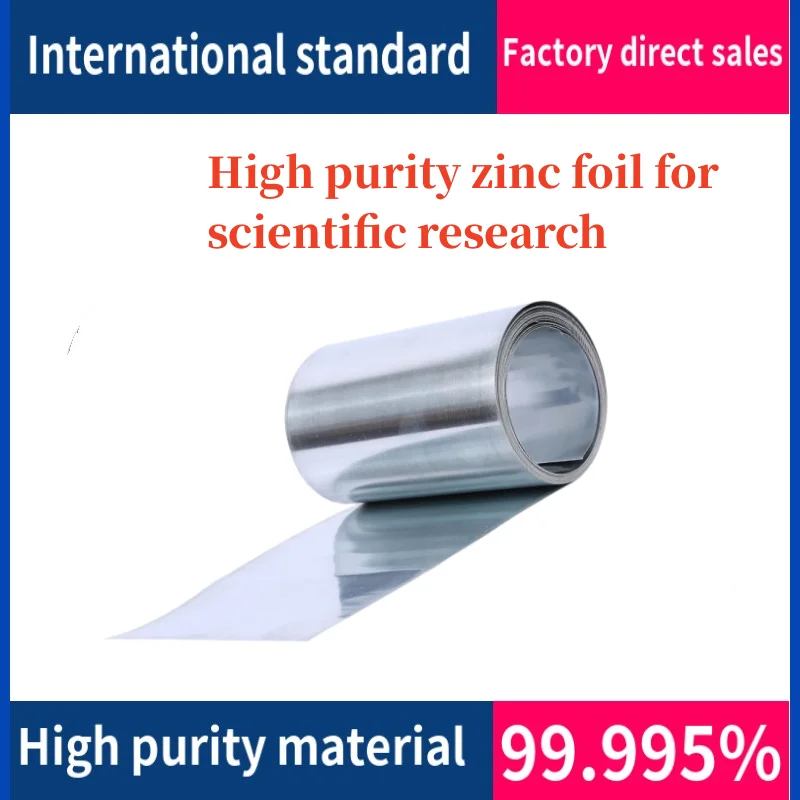 

Experimental study on high purity zinc foil ≥99.995% Thickness (0.01-0.1mm) Width -(100-200)mm Length (1m)