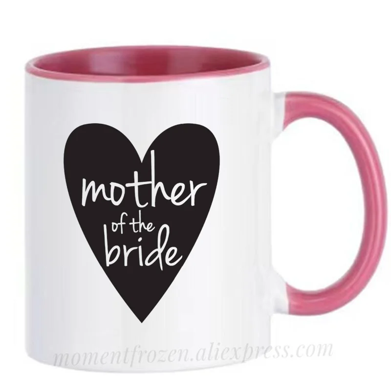 

Mother of Bride Mama Mum Mom Cups Tea Mugs Coffee Mugen Wedding Engagement Tableware Coffeeware Home Office Decal Friends Gifts
