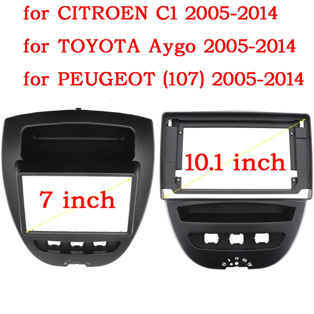 

Double 2 Din Car Radio Frame for Toyota Aygo Citroen C1 Peugeot 107 2005-2014 Fascia Dash Kit DVD Radio Panel Stereo Cover