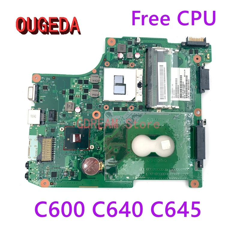 OUGEDA V000238010 6050A2423901 for Toshiba Satellite C600 C640 C645 laptop motherboard HM55 DDR3 Free CPU main board full tested