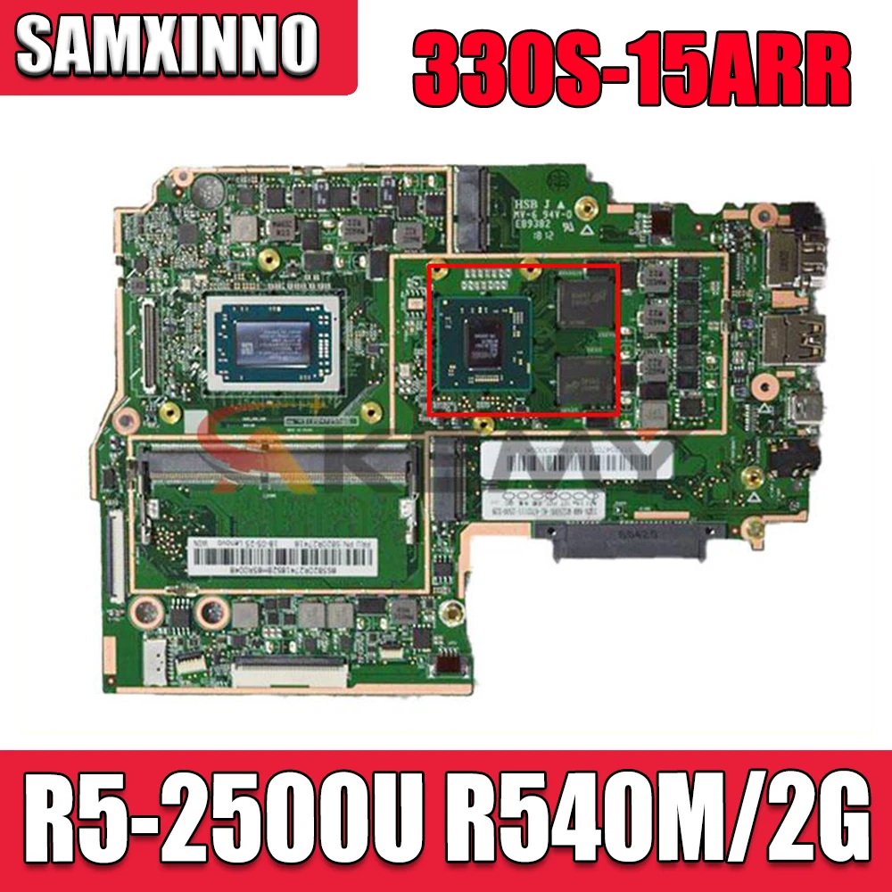 

100% новая оригинальная материнская плата для ноутбука Lenovo ideapad 330S-15ARR с R5- 2500U R540M/2G 4 Гб RAM 330S-ARR материнская плата