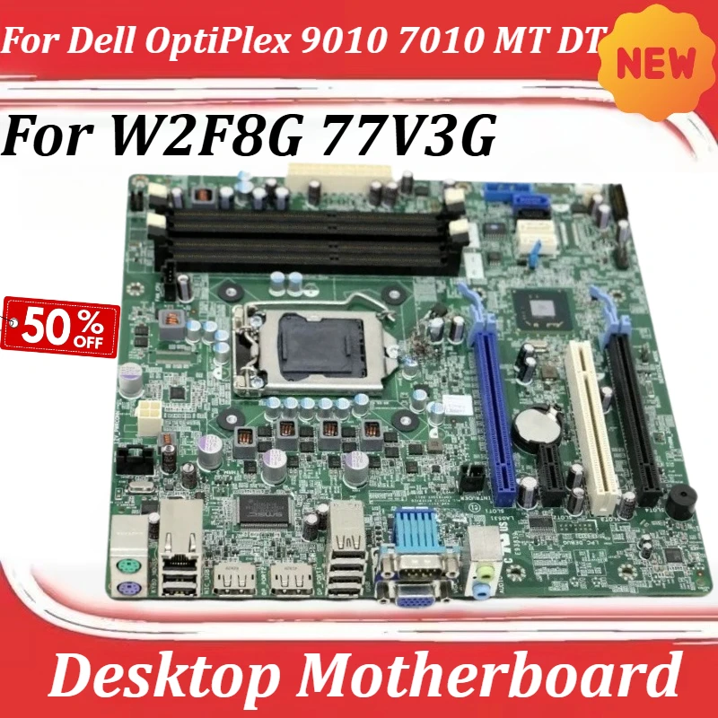 Фото Новая материнская плата для настольных ПК Dell OptiPlex 9010 7010 MT DT, W2F8G 77V3G, запчасти для ноутбуков №1