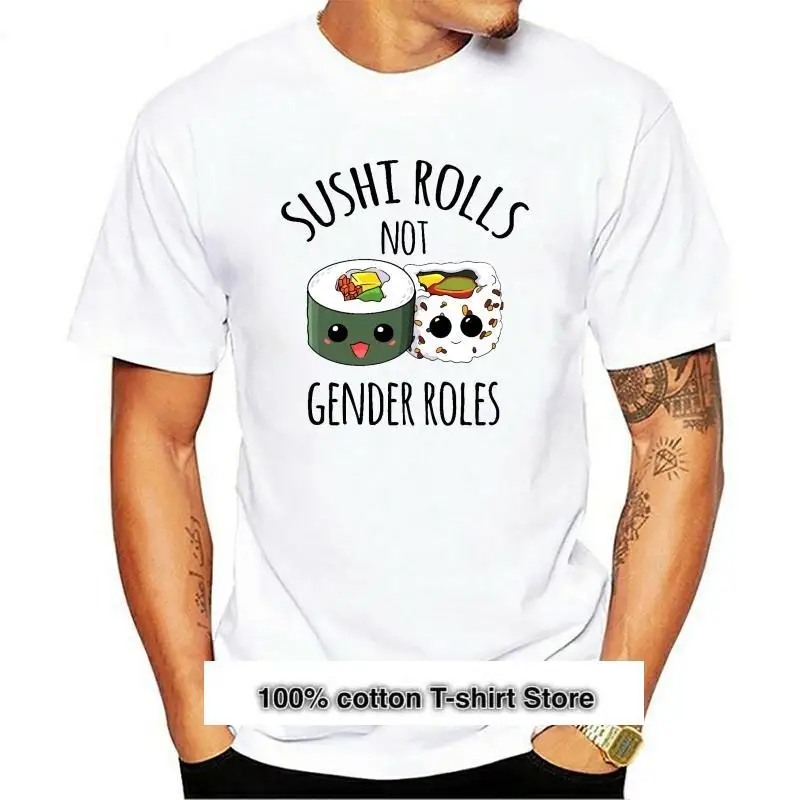 

Camiseta de Sushi Rolls Not Gender para hombre y mujer, camisa divertida feminista Kawaii, de dibujos animados, nueva moda