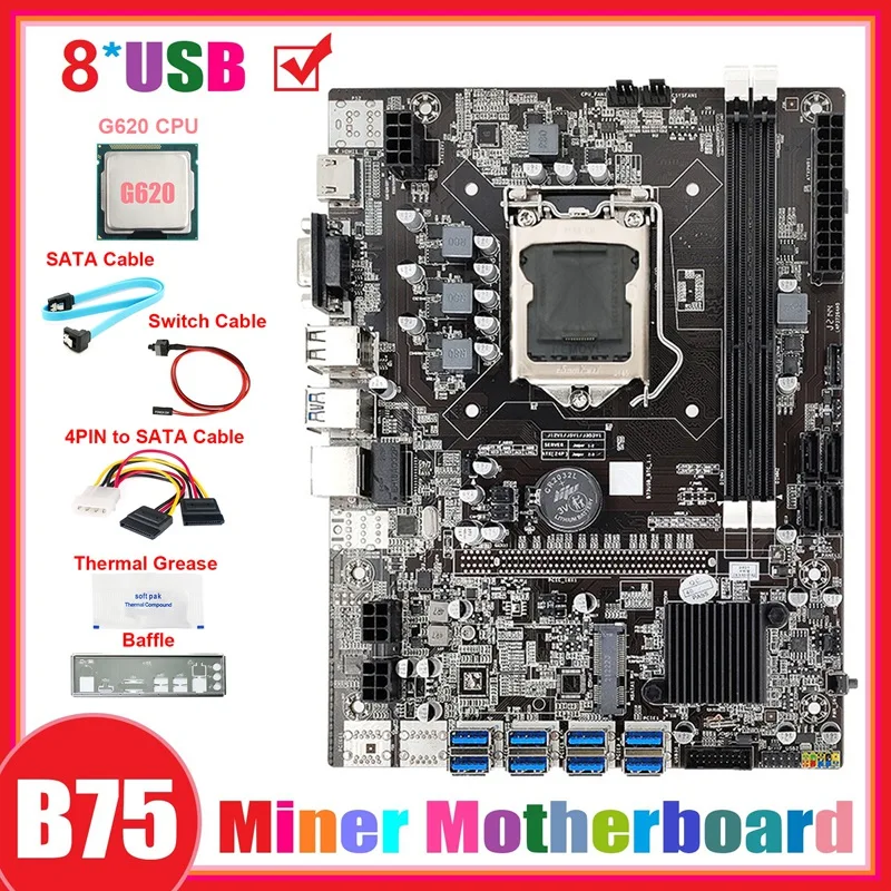 

B75 8USB ETH Mining Motherboard+G620 CPU+4PIN To SATA Cable+SATA Cable+Switch Cable+Baffle+Thermal Grease For BTC Miner