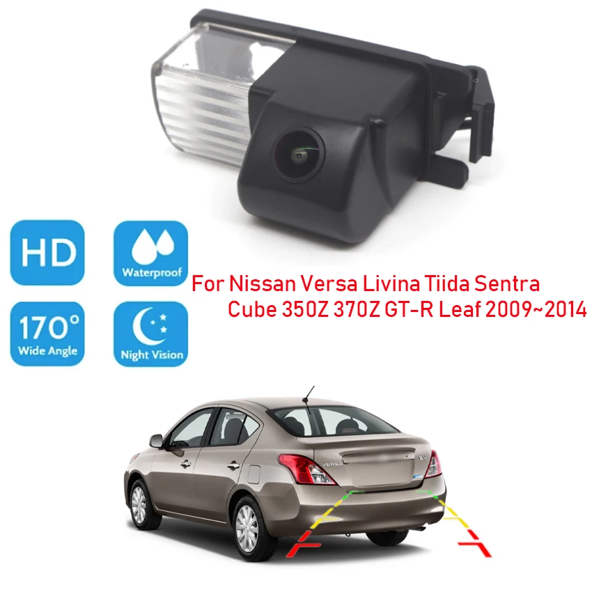 Car Rear View Reverse Monitor Camera HD Night Vision For Nissan Versa Livina Tiida Sentra Cube 350Z 370Z GT-R Leaf 2009~2014
