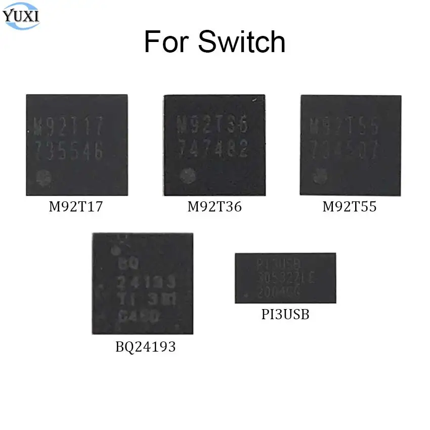 

YuXi BQ24193 PI3USB Battery Management Charging IC Chips For Nintend Switch Console Display HDMI-Compatible M92T17 M92T36 M92T55