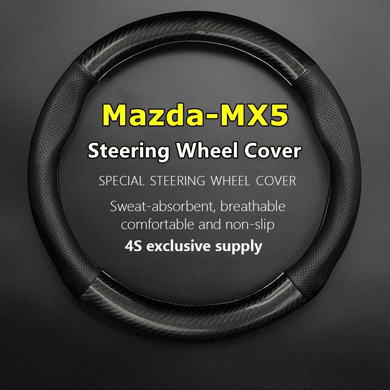 

Non-slip Case For Mazda MX5 Steering Wheel Cover Leather Carbon Fit MX-5 Miata Icon Retractable Fastback Racing Club 2016