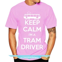keep calm im a tram driver bus creative funny t shirt tshirt men cotton short sleeve t shirt top tees