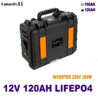 12v lifepo4 battery pack 100ah inverter 220v 350w bms power station solar rechargeable 120ah