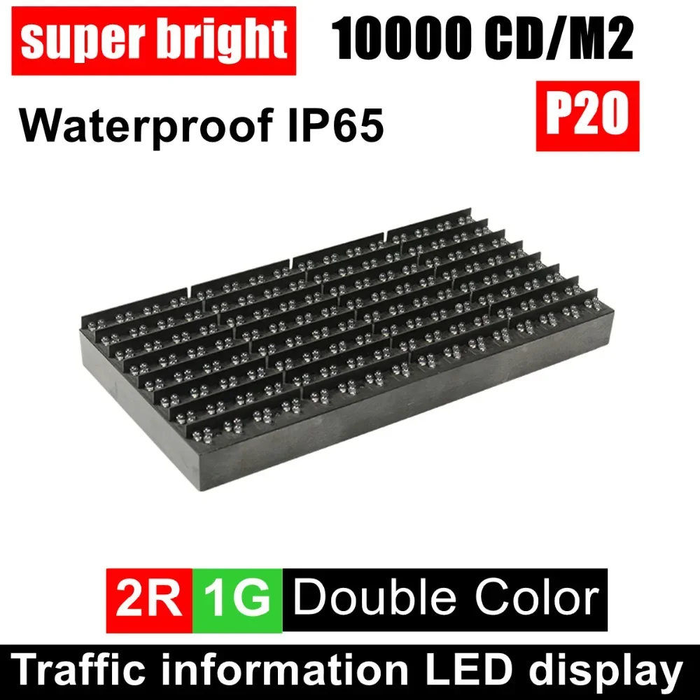 

Traffic Information LED Display P20 2R1G DIP505 Dual Color Super High Brightness Module 320*160mm 12000cd/m2