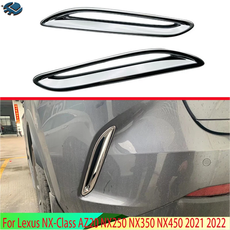 

For Lexus NX-Class AZ20 NX250 NX350 NX450 2021 2022 Car Accessories ABS Chrome Rear bumper air outlet frame trim