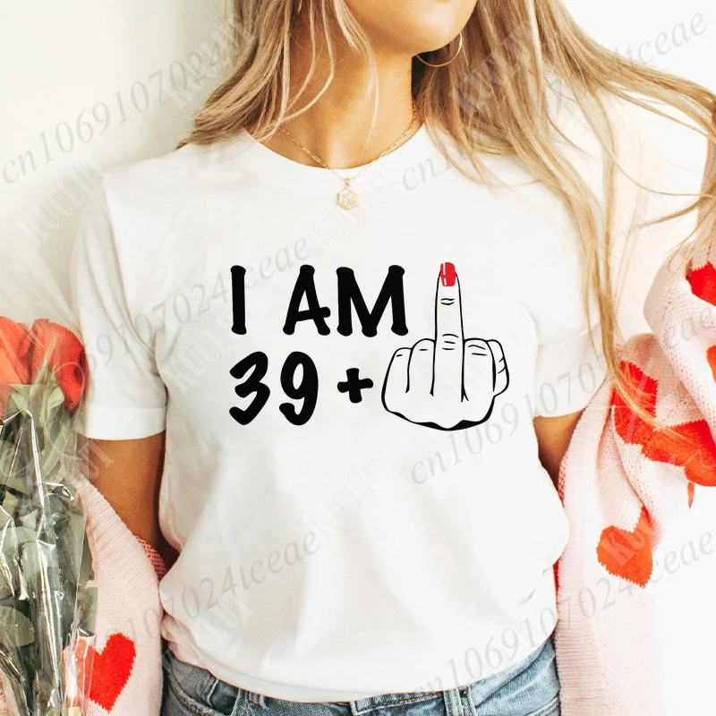 Женская новая модная одежда I Am 19/29/39/49/59/69 плюс топы со средним пальцем для
