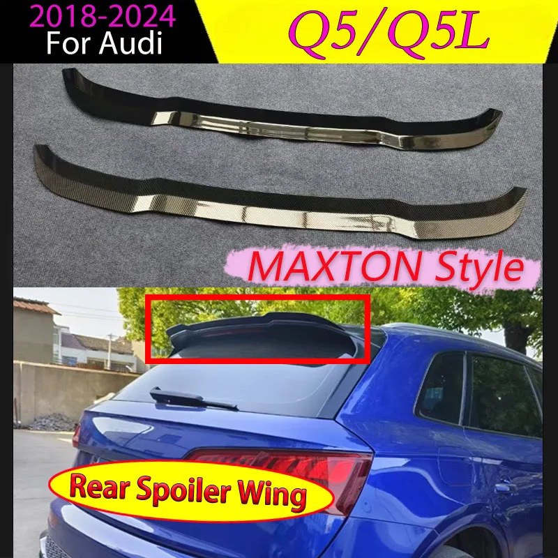 Фото MAXTON стиль для Audi Q5/Q5L 2018-2024, задний спойлер багажника, крыло, верхний гоночный сплиттер для губ, комплект кузова, тюнинг, автоаксессуары №1