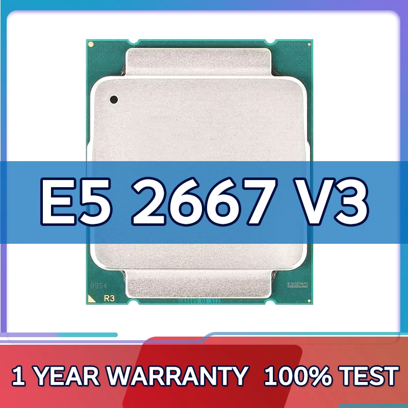 

Used Xeon E5 2667 V3 Processor SR203 3.2Ghz Eight-Core Sixteen-Thread 135W 20M Socket LGA 2011-3 CPU E5 2667V3