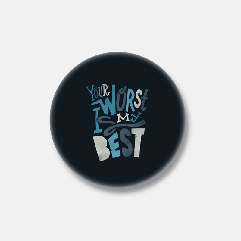 

YOUR WORST IS MY BEST Soft Button Pin Cute Clothes Collar Metal Women Lover Lapel Pin Badge Fashion Gift Hat Jewelry
