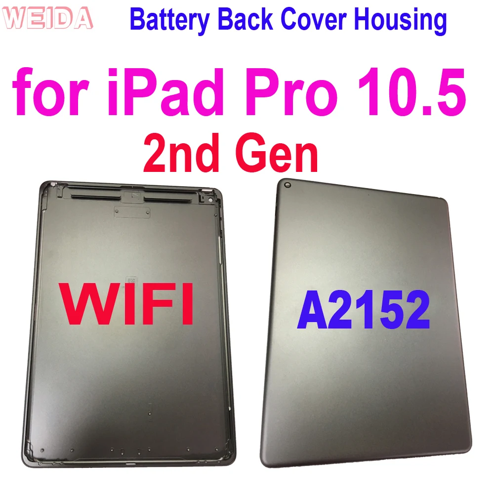 New A2152 Back Cover Battery Housing Door Case for iPad Pro 10.5 2nd Gen A2152 WIFI Rear Housing Battery Cover