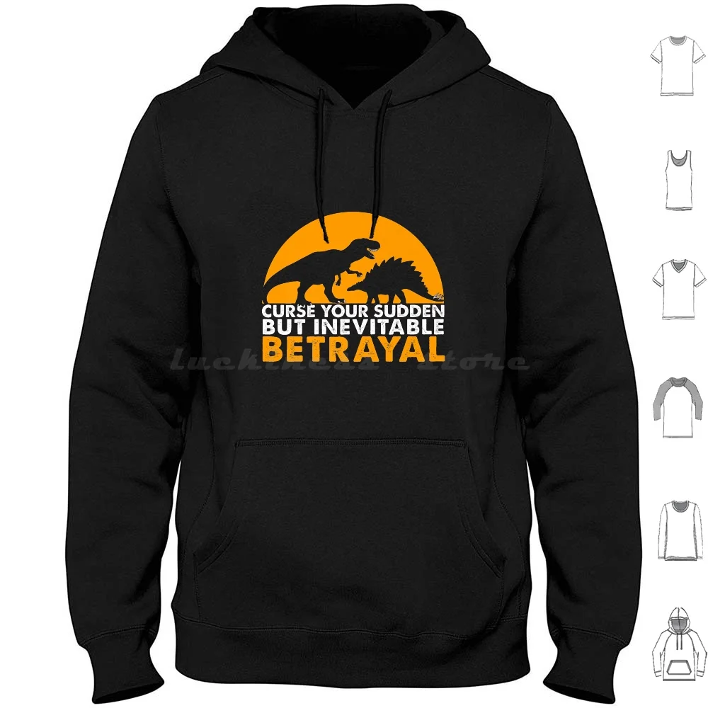 

Curse Your Sudden But Inevitable Betrayal Hoodie cotton Long Sleeve What Is Black     Whats The Meaning Of Black Black