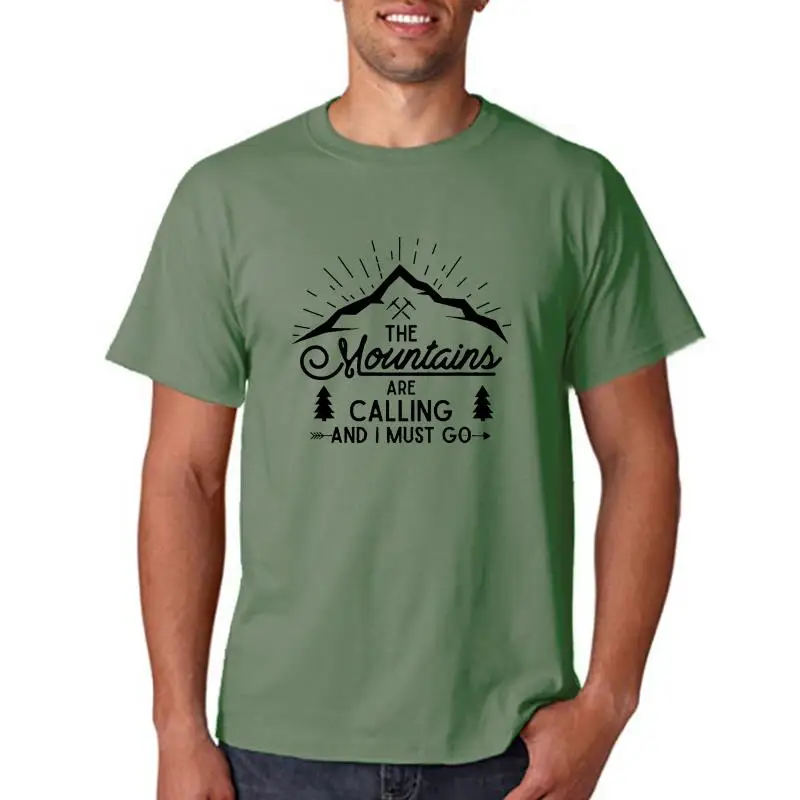 

The Mountains Are Calling And I Must Go T-shirt Love Mountain Expedition Explore Climb Many Colours Tee men t shirt