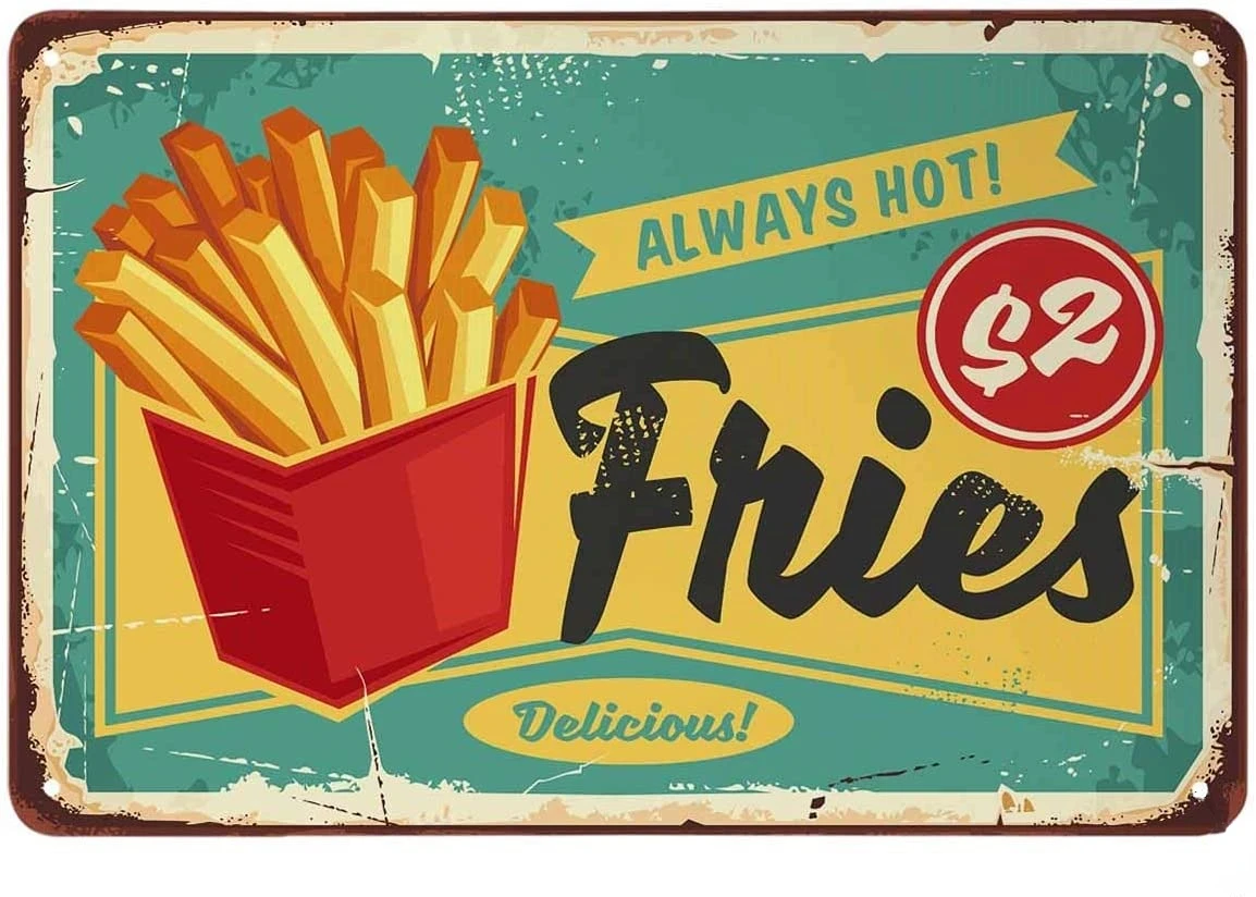 

French Fries Tin Signs Vintage Metal Tin Sign for Men Women Wall Decor for Bars Restaurants Cafes Pubs 12x8 Inch