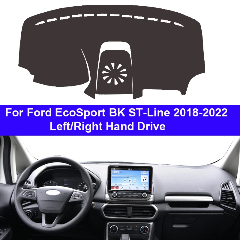 Car Auto Inner Dashboard Cover For Ford EcoSport BK ST-Line 2018 - 2022 LHD RHD Dashmat Carpet Cape Sun Shade Pad Rug 2021 2020