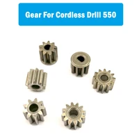 1 pc gear 9teeth 12teeth gea for cordless drill charge screwdriver 550 750 motor gear rechargeable hand drill gear power tools