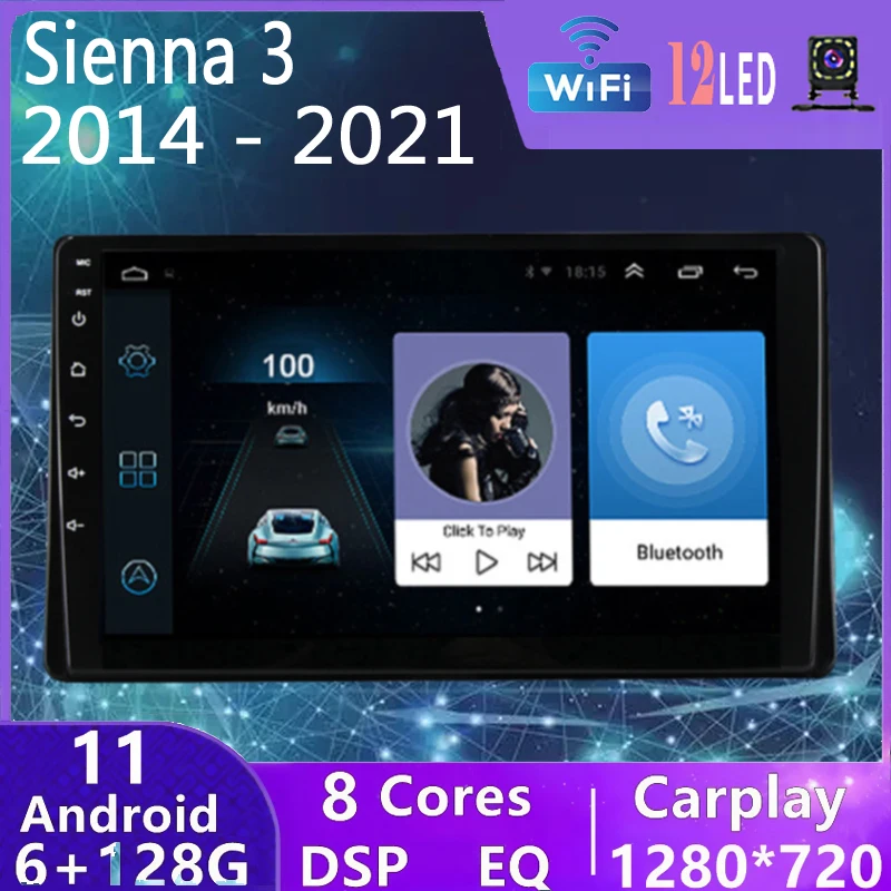 

2 Din 6+128G Android 11 Auto For Toyota Sienna 3 XL30 2014 2015 - 2021 Car Radio Multimedia Video Player Navigation GPS DVD 2Din