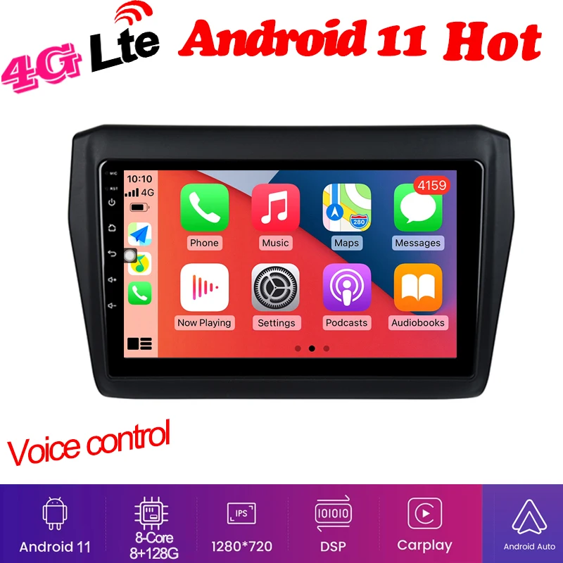 

Octa core 8+128G Android 11 Car GPS radio multimedia for Suzuki Swift 2017 2018 2019 2020 2021 carplay Wifi 4G lte voice control