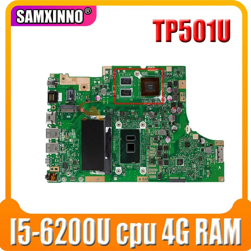 TP501U для ASUS TP501UB, TP501UQK, TP501UAM, TP501UQ, TP501UJ, материнская плата для ноутбука TP501UB, тест материнской платы ОК, I5-6200/6198U, процессор 4 Гб ОЗУ