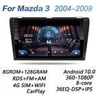 8G + 128G DSP 2 din Android 10,0 4G NET автомобильный радиоприемник мультимедийный видеоплеер для Mazda 3 2004 2005 2006-2009 maxx axela WiFi carplay