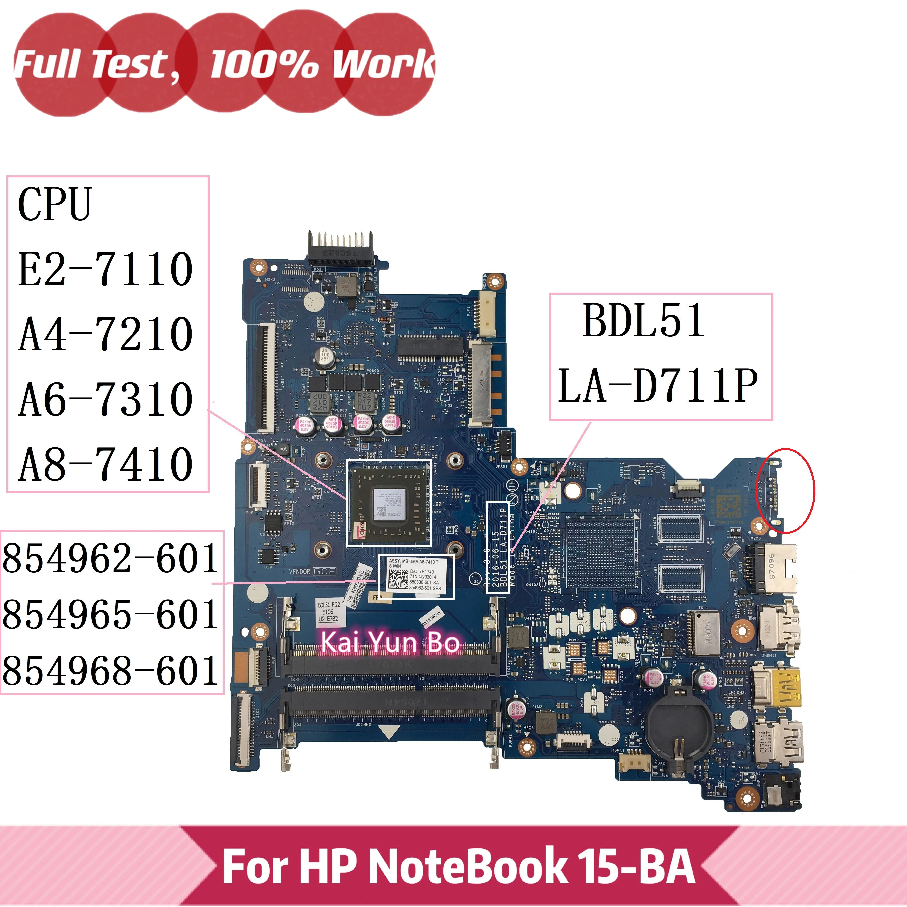 

Материнская плата для ноутбука HP 255 G5 15-BA 854962-601 854965-601 854968-601/001/501 BDL51 LA-D711P W E2-7110 A4 A6 A8 Материнская плата процессора