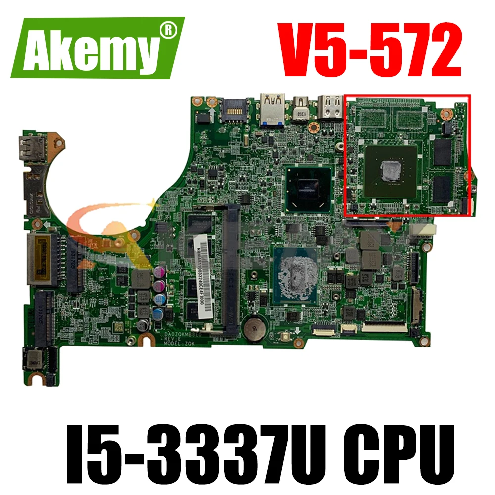 

DA0ZQKMB8E0 For ACER Aspire V5-572 I5-3337U Laptop motherboard SLJ8C N14M-GE-B-A2 DDR3 Notebook Mainboard