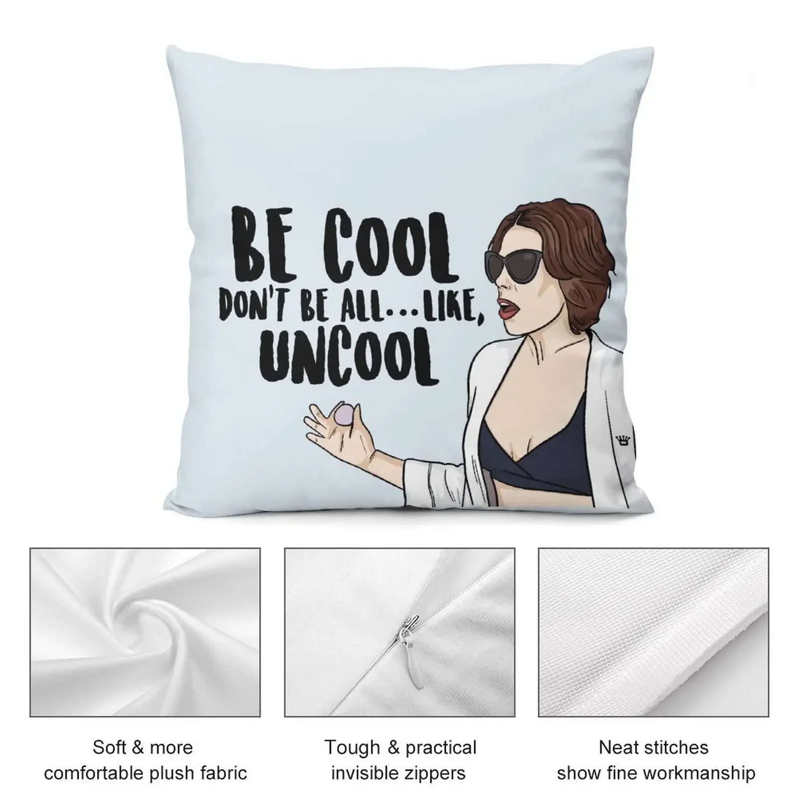 Чехол для декоративной подушки Be Cool Don't All...Like Uncool - Countess Luann