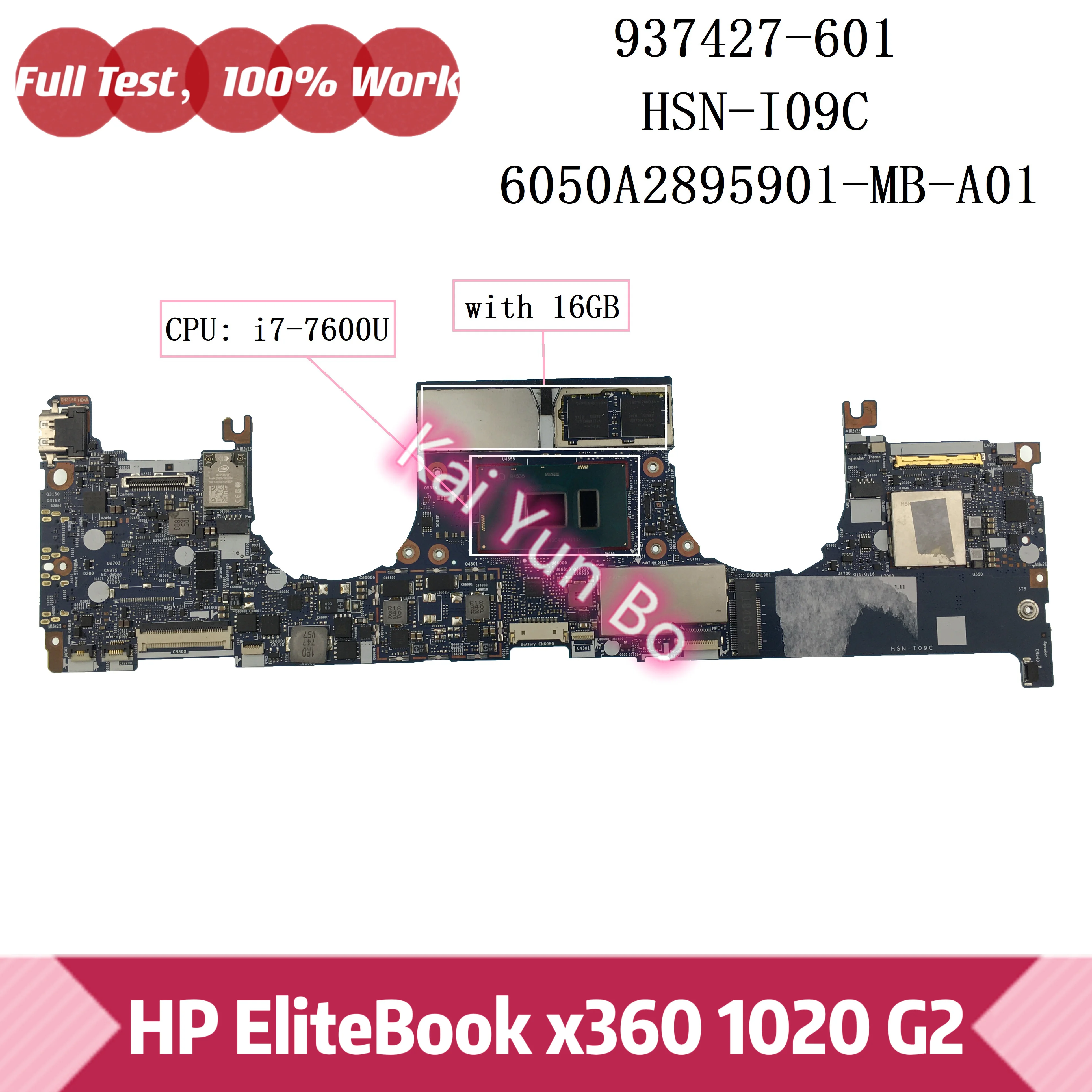 

HSN-I09C 6050A2895901 For HP Elitebook X360 1020 G2 Laptop Motherboard 937427-601 937427-001 With i7-7600U CPU 16GB RAM