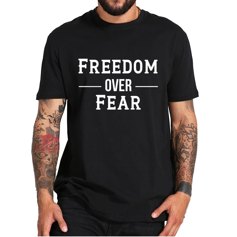 

Freedon Over Fear T-Shirt Classic Anti-Vaccination Movement Essential Sarcastic Basic Top Tee Shirts For Unisex 100% Cotton