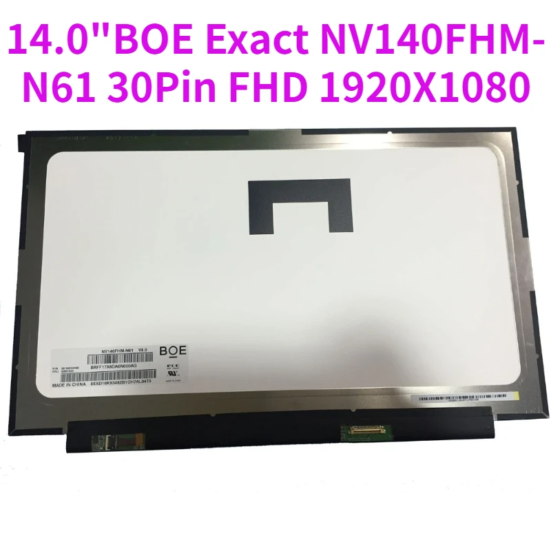 

72% NTSC IPS FHD For BOE Exact NV140FHM-N61 V8.0 NV140FHM-N63 V8.0 Laptop 14.0" 30Pin FHD 1920X1080 LED Screen Panel Replacement