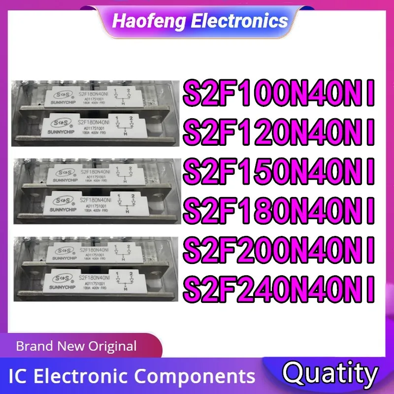 

S2F100N40NI S2F120N40NI S2F150N40NI S2F180N40NI S2F200N40NI S2F240N40NI NEW MODULE