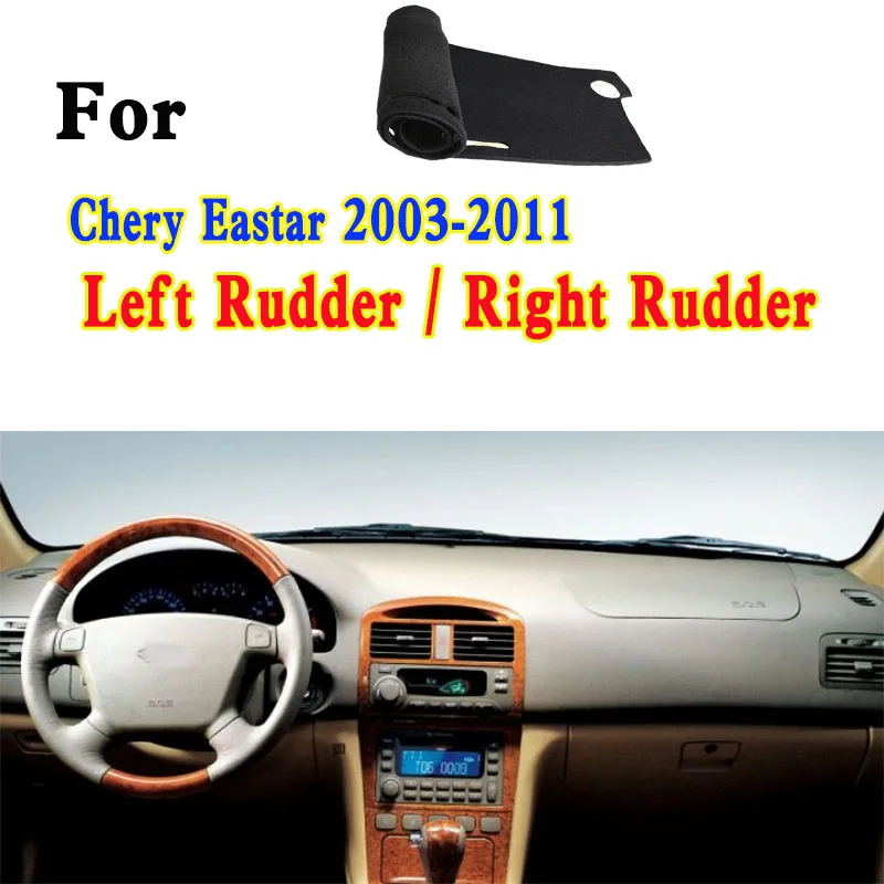 

For Chery Eastar Oriental Sun B11 2003-2011 Dashmat Dashboard Cover Instrument Panel Insulation Sunscreen Protective Pad